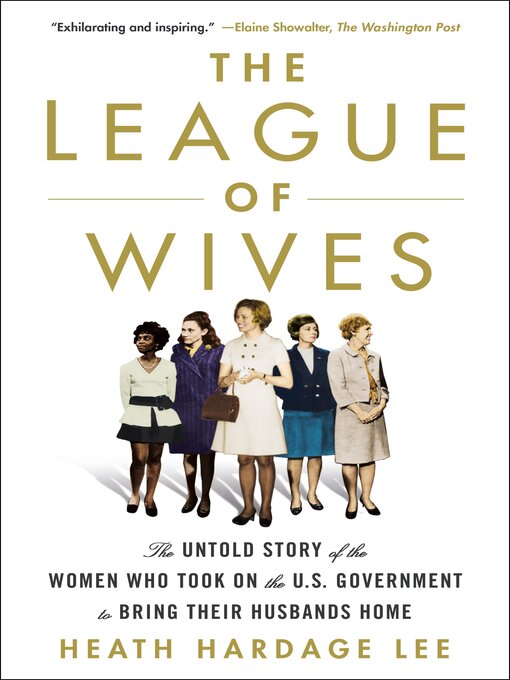 Title details for The League of Wives by Heath Hardage Lee - Available